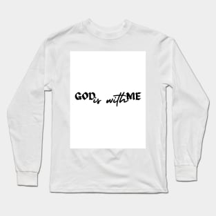 God is with me - 1 Long Sleeve T-Shirt